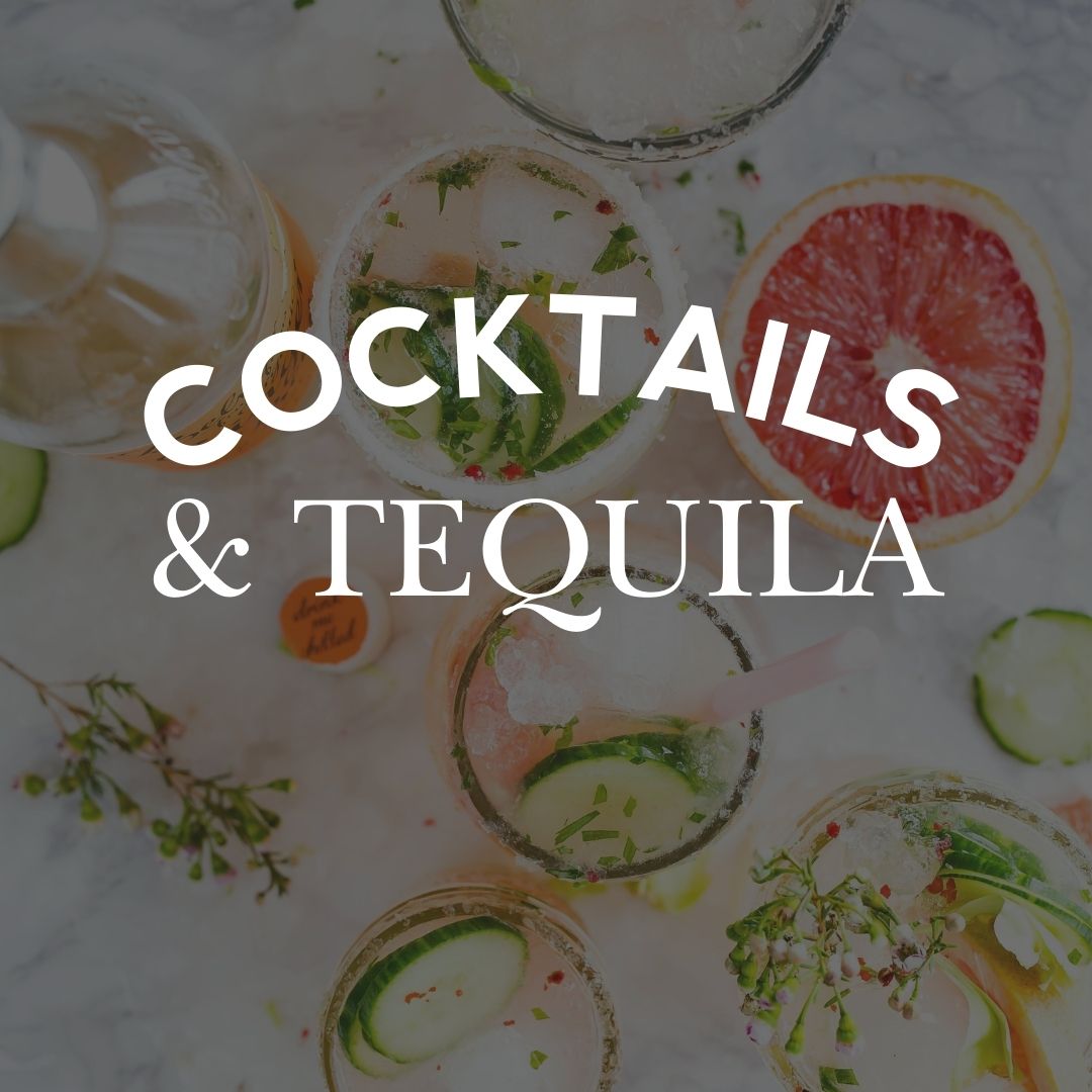 Cocktails & Tequila