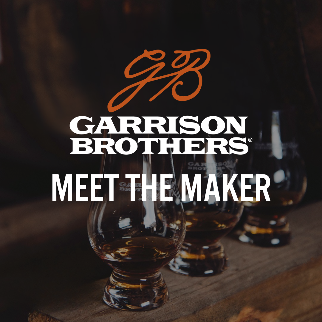 Garrison Brothers Distillery Meet the Maker Event