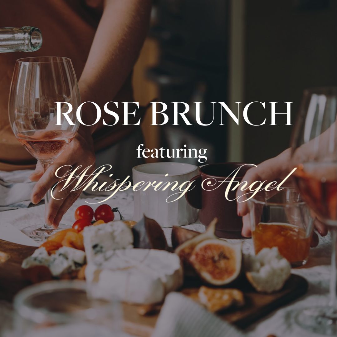 Rosé Brunch featuring Whispering Angel Rosé