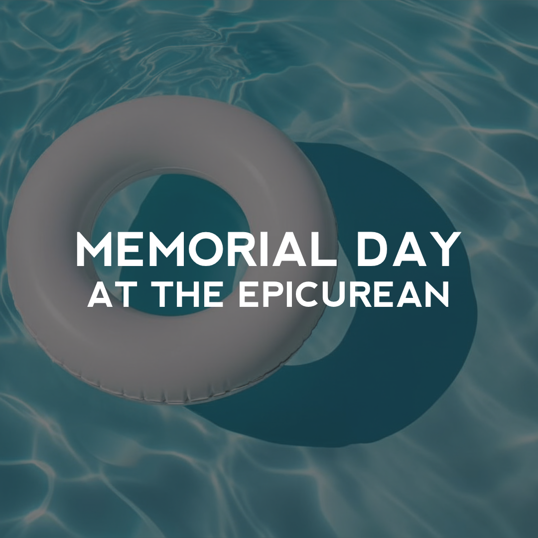 Memorial Day at The Epicurean