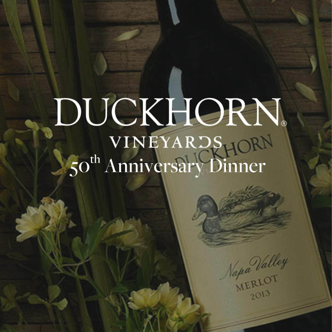Duckhorn Vineyards 50th Anniversary Dinner